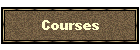 Courses